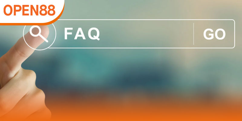 Thắc mắc hay gặp phải từ khách hàng khi trải nghiệm OPEN88